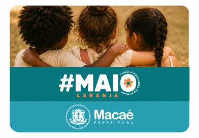 Macaé intensifica ações do Maio Laranja com foco na proteção de crianças e adolescentes