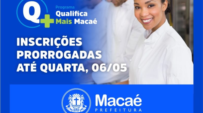 Qualifica + Macaé prorroga inscrições até esta quarta-feira